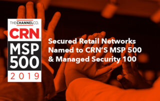 Secured Retail Networks Named to CRN's MSP 500 & Managed Security 100