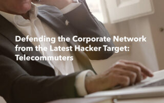 Telecommuters are Hacker Targets